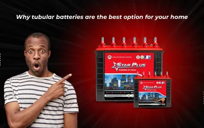 Why Tubular Batteries are the Best Option for Your Home