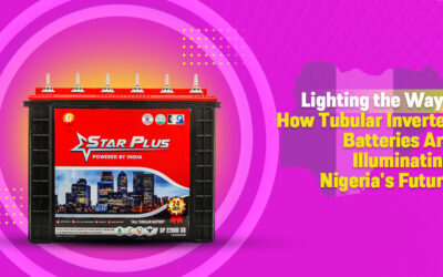 Lighting the Way: How Tubular Inverter Batteries Are Illuminating Nigeria’s Future