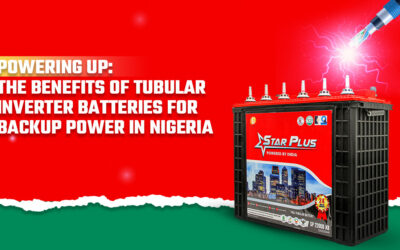 Powering Up: The Benefits of Tubular Inverter Batteries for Backup Power in Nigeria