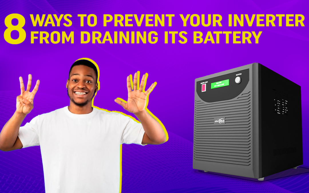 8 Ways to Prevent Your Inverter From Draining Its Battery