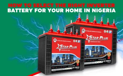 How to Select the Right Inverter Battery for Your Home in Nigeria