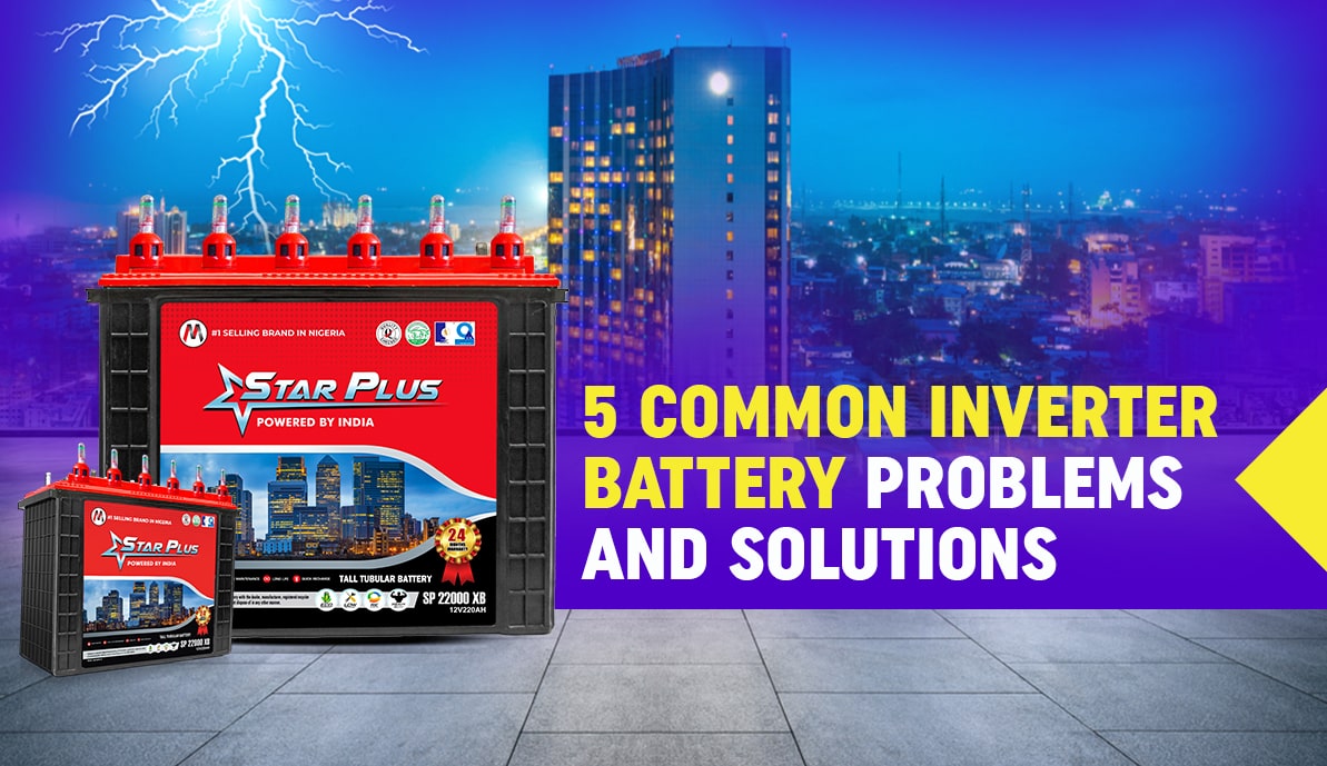 5 Common Inverter Battery Problems and Solutions