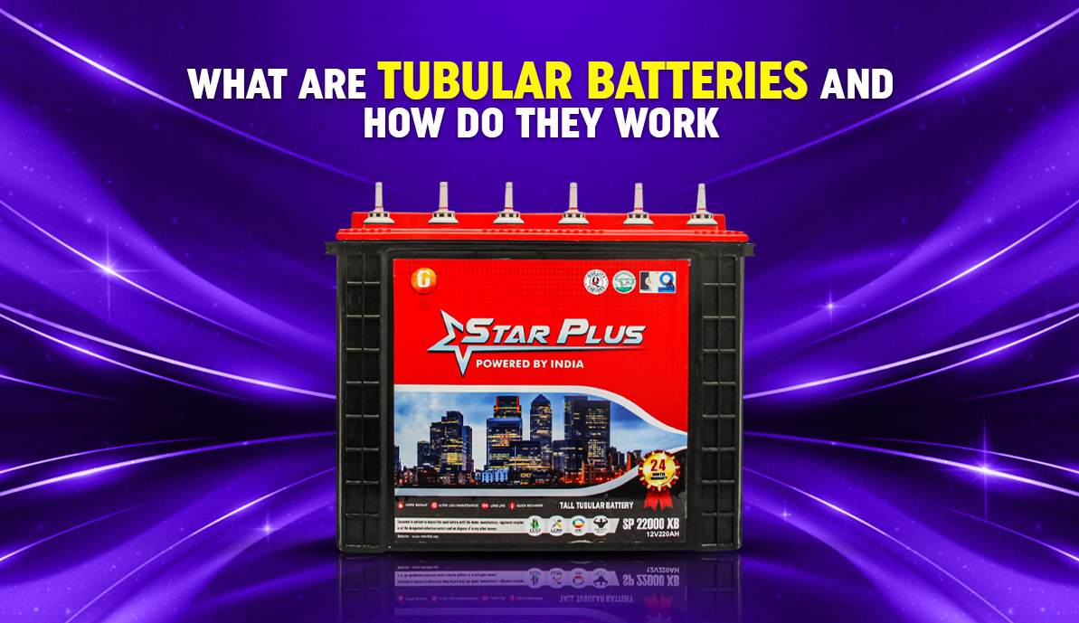 What are Tubular Batteries and How Do They Work