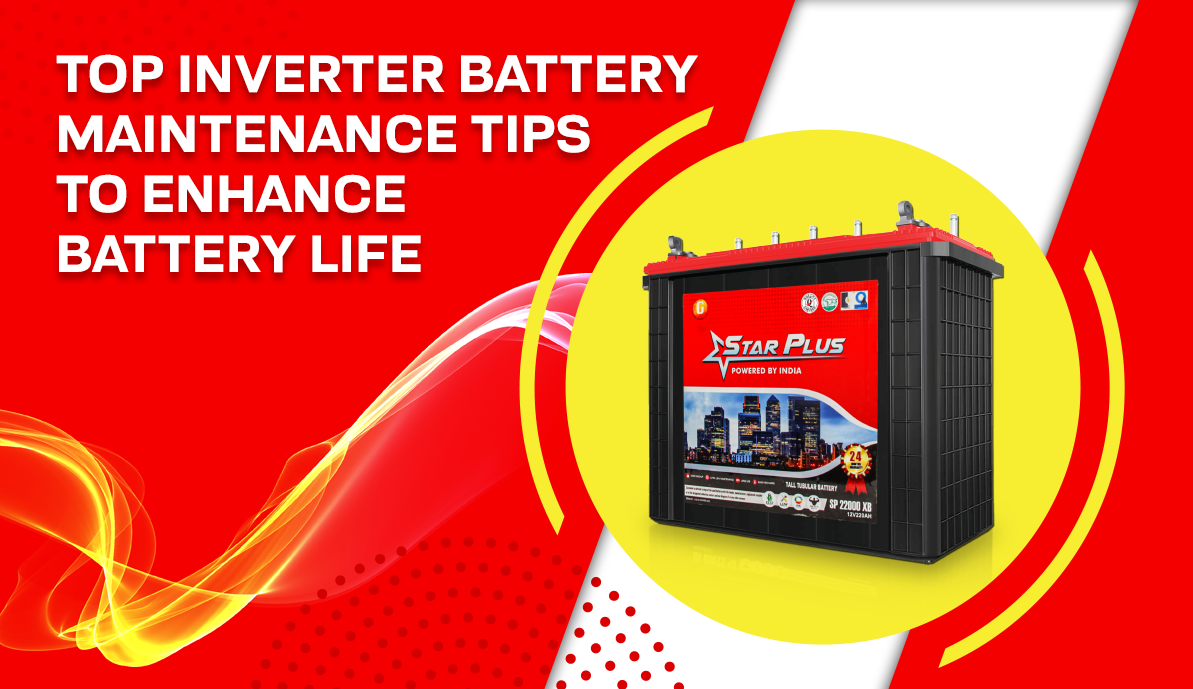 Top Inverter Battery Maintenance Tips to Enhance Battery Life