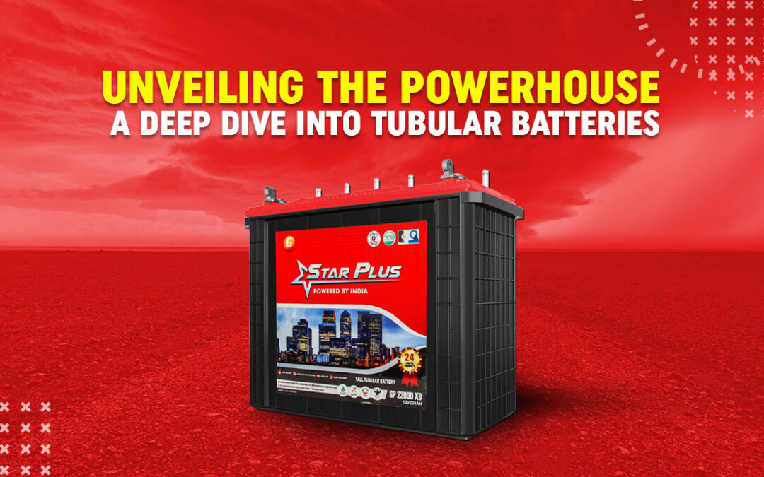 Unveiling the Powerhouse: A Deep Dive into Tubular Batteries