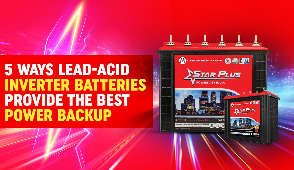 Ways Lead-Acid Inverter Batteries Provide