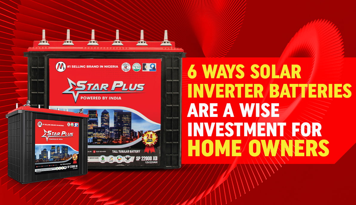 Solar Inverter Batteries Are A Wise Investment