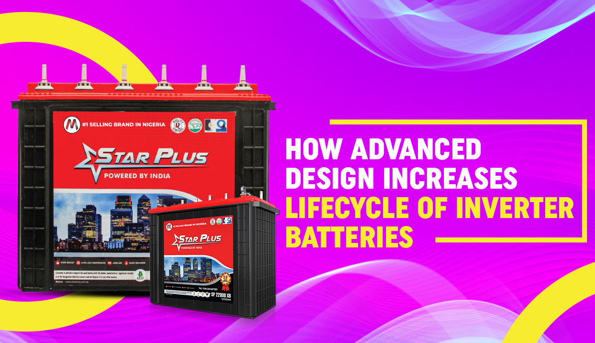 How Advanced Design Increases Lifecycle of Inverter Batteries