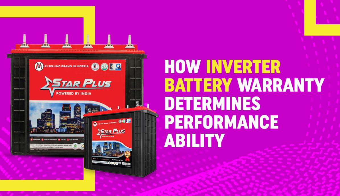 How Inverter Battery Warranty Determines Performance Ability