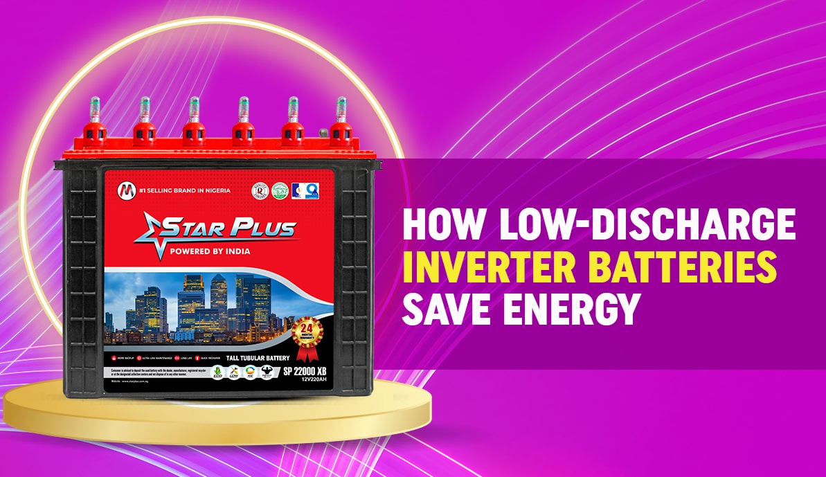 How Low-Discharge Inverter Batteries Save Energy