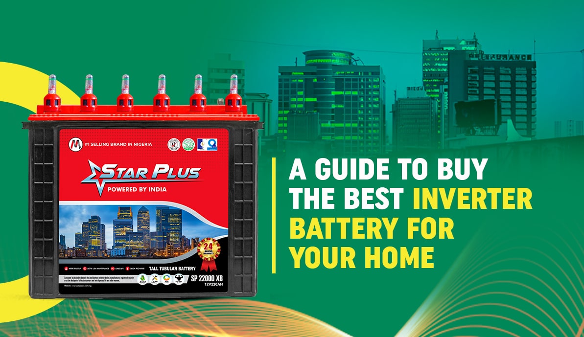 A Guide to Buy the Best Inverter Battery for Your Home