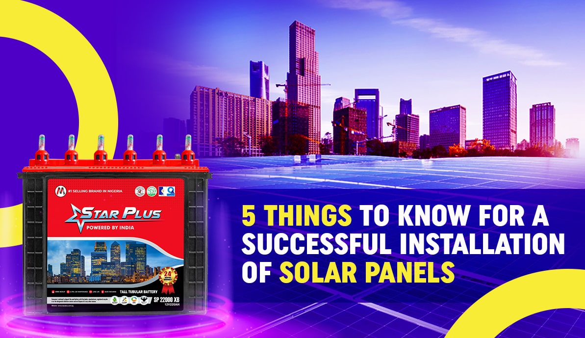 5 Things To Know For a Successful Installation of Solar Panels