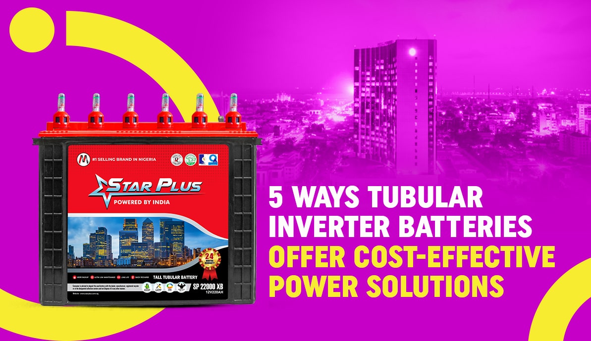 5 Ways Tubular Inverter Batteries Offer Cost-Effective Power Solutions