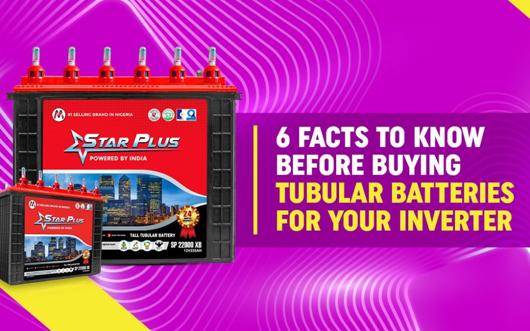 6 Facts to Know Before Buying Tubular Batteries For Your Inverter