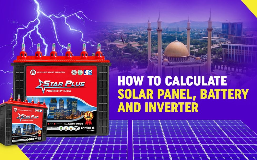 How to Calculate Solar Panel, Battery, and Inverter