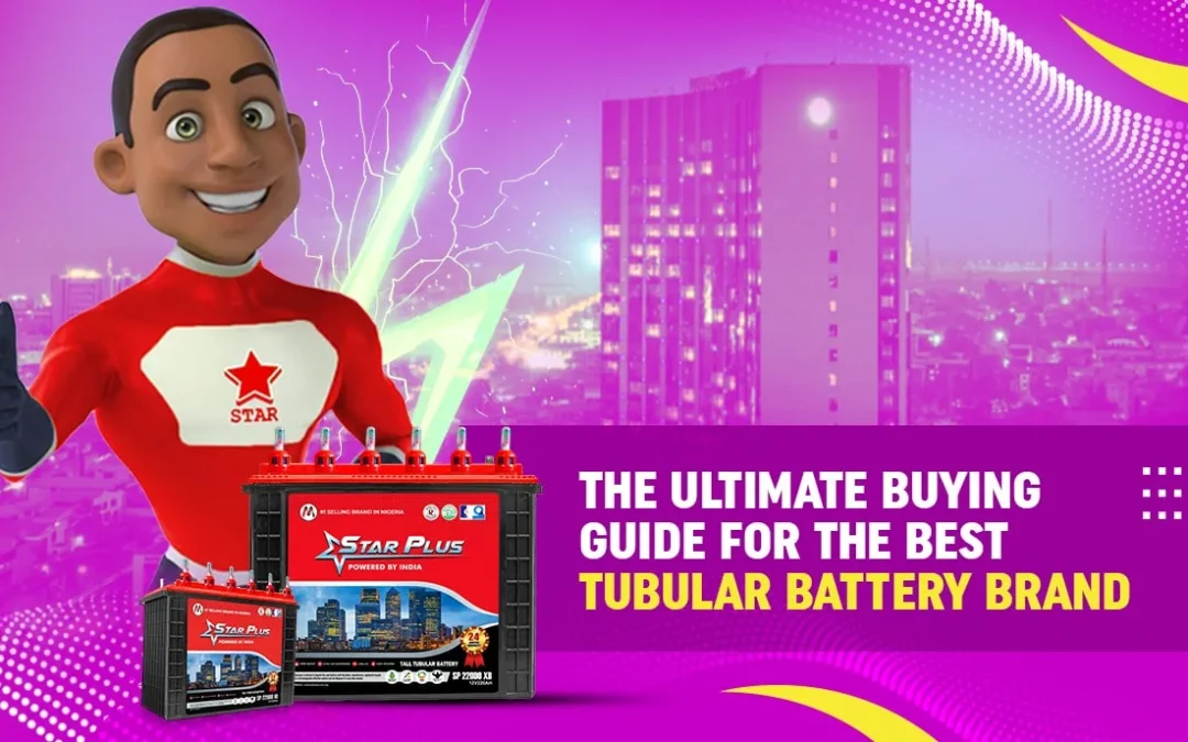 The Ultimate Buying Guide For The Best Tubular Battery Brand