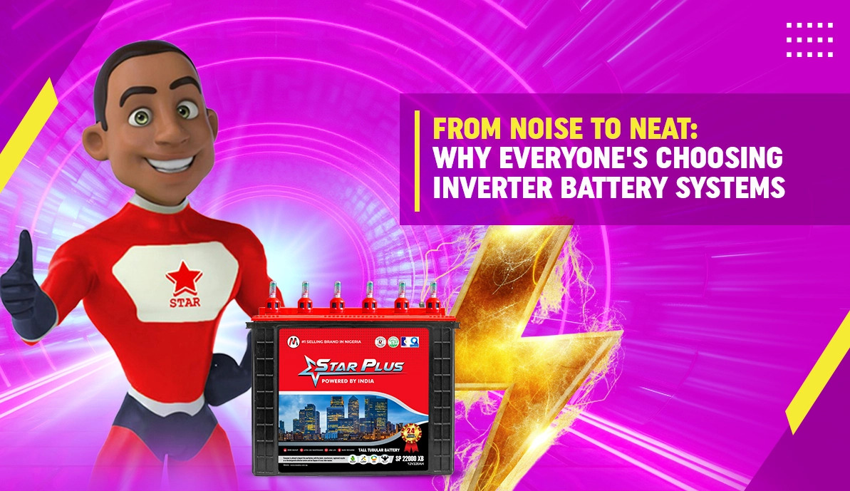 From Noise to Neat: Why Everyone's Choosing Inverter Battery Systems