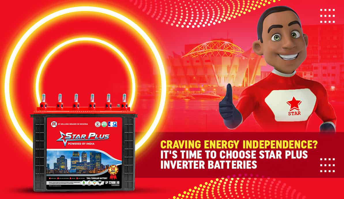 Craving Energy Independence? It's Time to Choose Star Plus Inverter Batteries
