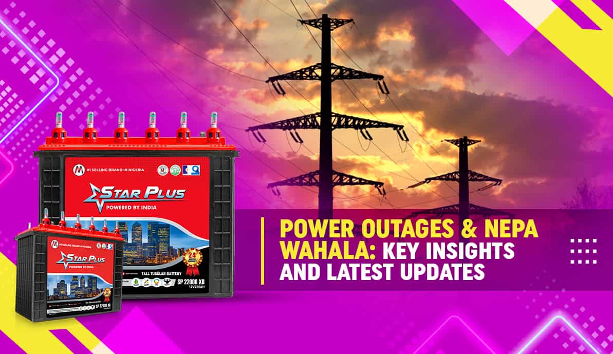 Power Outages & NEPA Wahala Key Insights and Latest Updates