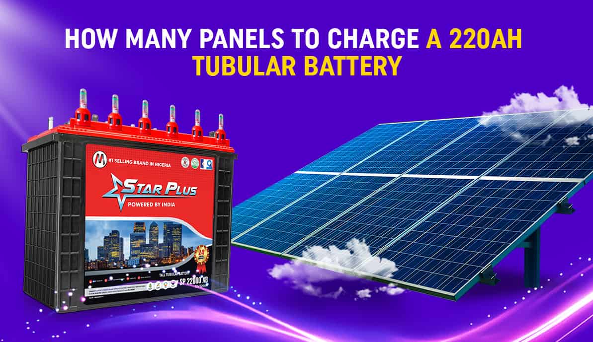 How Many Panels to Charge a 220ah Tubular Battery