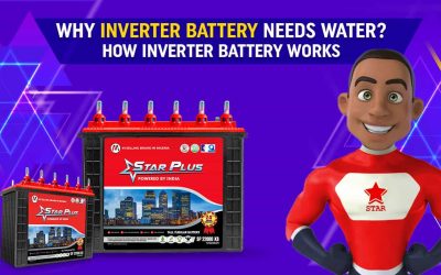 Why does an Inverter Battery Need Water? How does an Inverter Battery Work?
