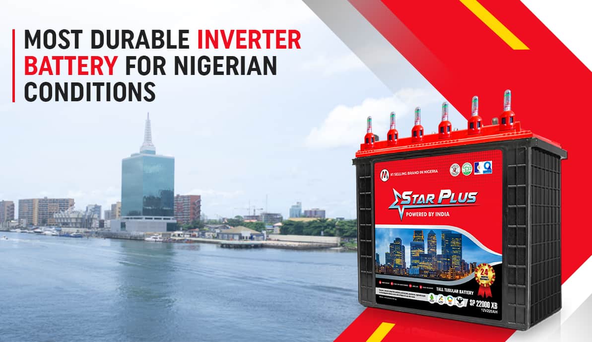 Most Durable Inverter Battery for Nigerian Conditions