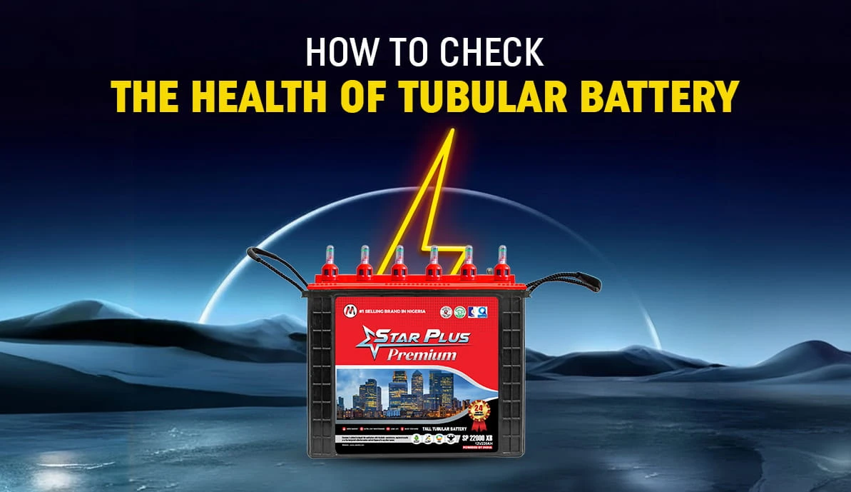 How to check the health of tubular battery?