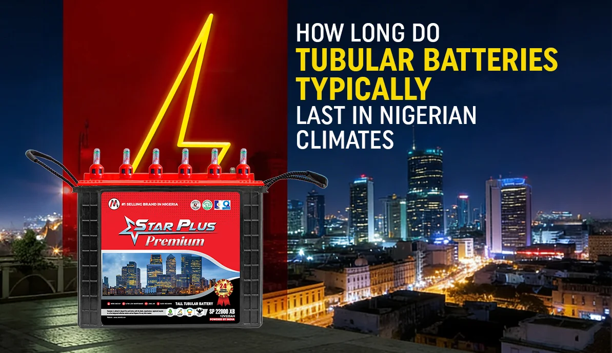 How long do tubular batteries typically last in Nigerian climates?