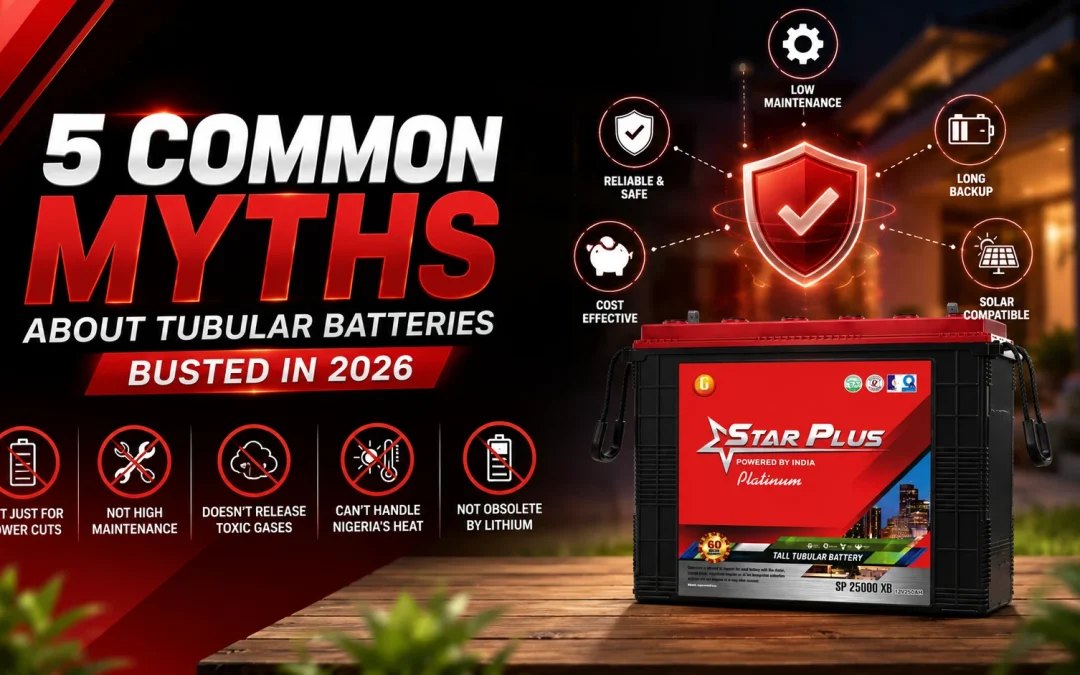 5 Common Myths About Tubular Batteries Busted in 2026