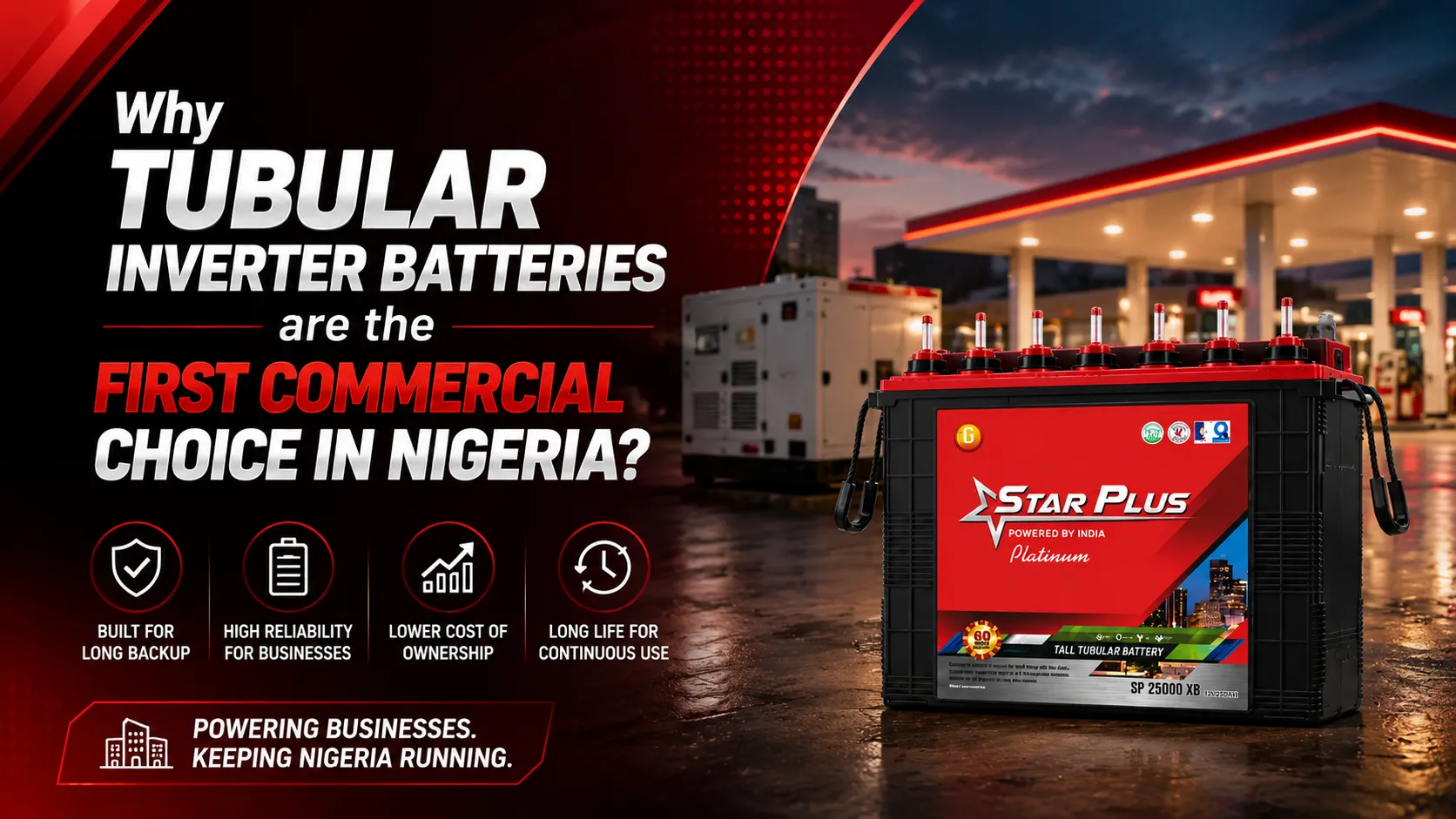 Why Tubular Inverter Batteries are the First Commercial Choice in Nigeria?